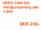 HERO Vandpumpetang sæt 3 dele
