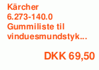 Kärcher Gummiskraber til vinduesmundstykke