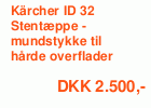 Kärcher ID 32 Stentæppe - mundstykke til hårde overflader